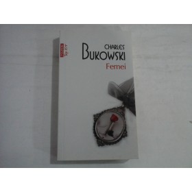 FEMEI - CHARLES BUKOWSKI